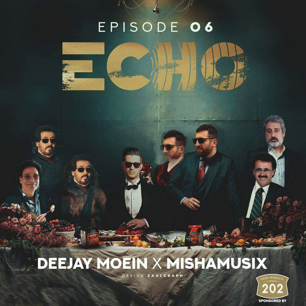DJ Moein & Mishamusix   Echo 6 - دانلود پادکست جدید دیجی معین و میشا موزیکس به نام اکو 6